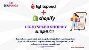 Top Benefits of Lightspeed and Shopify Integration for Retailers