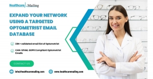 Expand Your Network Using a Targeted Optometrist Email Database | Healthcare Mailing