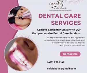 Why More Residents Are Turning to Dental Services in Beaches, Toronto