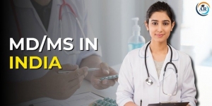 MD/MS in India: Complete Guide for Medical Aspirants