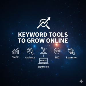 Keyword Tools to Grow Online