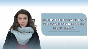 Shamis Tate Explains How Stress Affects Nerve and Brain Health