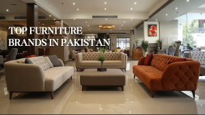 Top 10 Furniture Brands In Pakistan