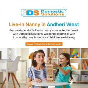 Find a Reliable Live-In Maid in Bandra Mumbai with Domestic Solutions