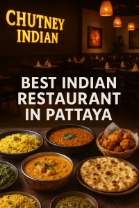 Best Indian Restaurant in Pattaya | Chutney Indian