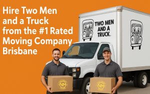 Hire Two Men and a Truck from the #1 Rated Moving Company Brisbane