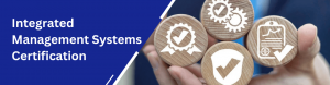 Benefits of an Integrated Management System