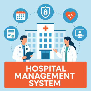 How Can a Hospital Management System Transform Healthcare Operations?