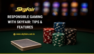 Responsible Gaming with Skyfair: Tips & Features
