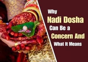 Why Nadi Dosha Can Be a Concern – And What It Means