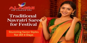 Traditional Navratri Saree for Festival – Stunning Saree Styles for All 9 Days