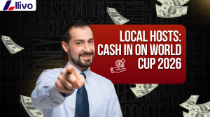 Llivo’s Game Plan: Turn Your Property into a World Cup Goldmine