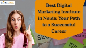Best Digital Marketing Institute in Noida: Your Path to a Successful Career