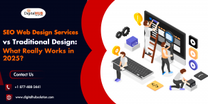 SEO Web Design Services vs Traditional Design: What Really Works in 2025?