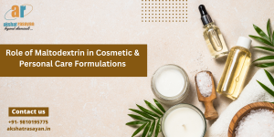 Role of Maltodextrin in Cosmetic & Personal Care Formulations