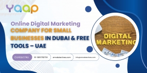 Online Digital Marketing Company For Small Businesses in Dubai & Free Tools – UAE