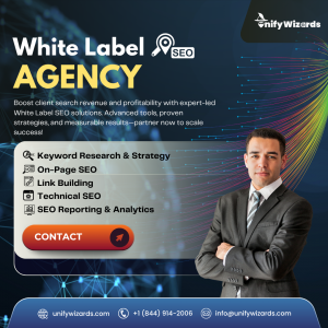 Why Choose Unify Wizards as Your White Label SEO Agency? 
