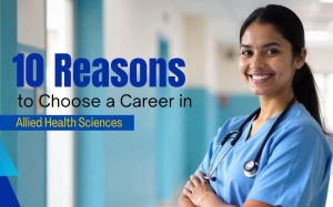 10 Reasons to Choose a Career in Allied Health Sciences - Mahalakshmi Allied Health Sciecne