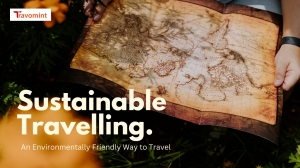 Eco-Friendly & Sustainable Travel: How to Explore the World Responsibly