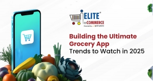 Building the Ultimate Grocery App: Trends to Watch in 2025 