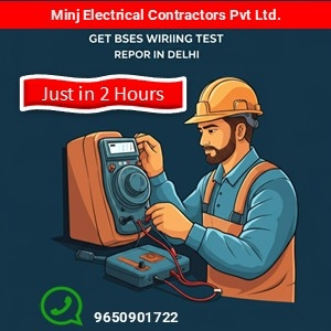 Wiring Test Report BSES: Complete Guide for New Electricity Connection