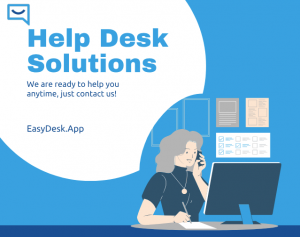 Top 7 Benefits of Using Helpdesk Solutions for Your Business