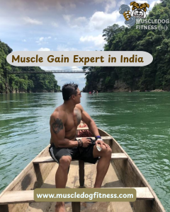 Muscle Gain Expert in India – Transform with Muscledog Fitness