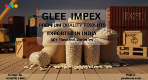 Leading Export Company in India for Fox Nuts (Makhana) & Agro Products
