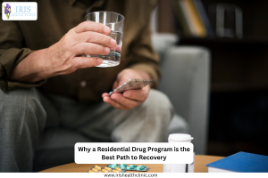 Why a Residential Drug Program is the Best Path to Recovery