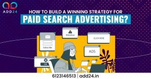 Paid Search Advertising Strategy: How to create campaigns that convert