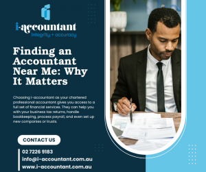 Finding an Accountant Near Me: Why It Matters