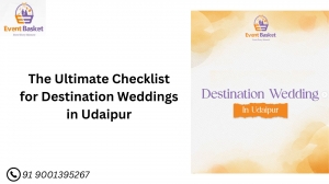 The Ultimate Checklist for Destination Weddings in Udaipur