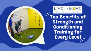 Top Benefits of Strength and Conditioning Training for Every Level