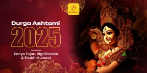 Durga Ashtami 2025: Kanya Pujan, Significance & Shubh Muhurat 