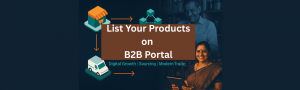 How to List Your Products on B2B Portals in India
