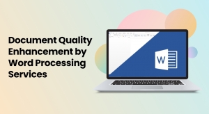 Document Quality Enhancement by Word Processing Services 