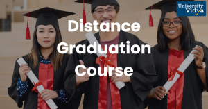 Distance Graduation – Flexible Learning Opportunities with University Vidya