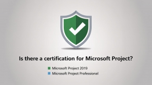 Is There a Certification for Microsoft Project?