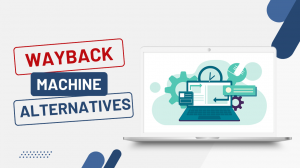Best Wayback Machine Alternatives Options for SEO