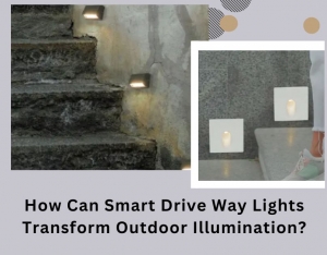 How Can Smart Drive Way Lights Transform Outdoor Illumination?