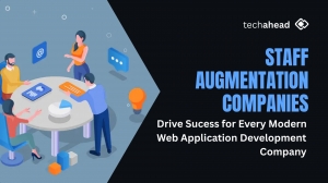How Staff Augmentation Companies DriveSuccess for Every Modern Web Application Development Company