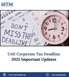 UAE Corporate Tax Deadline 2025 Important Updates