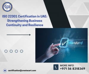 ISO 22301 Certification in UAE: Strengthening Business Continuity and Resilience