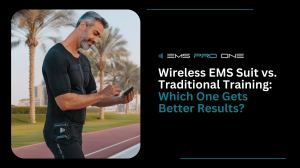 Wireless EMS Suit vs. Traditional Training: Which One Gets Better Results?