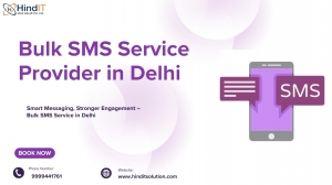 Bulk SMS Service Provider in Delhi: Transforming Business Communication