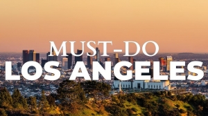 Best Things to Do in Los Angeles: A Complete Guide for Every Traveler