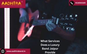 What Services Does a Luxury Band Jaipur Provide