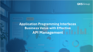 Business Value with Effective API Management