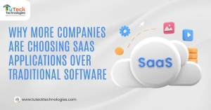 Why More Companies Are Choosing SaaS Applications Over Traditional Software