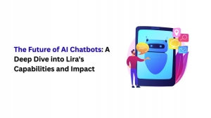 The Future of AI Chatbots: A Deep Dive into Lira's Capabilities and Impact